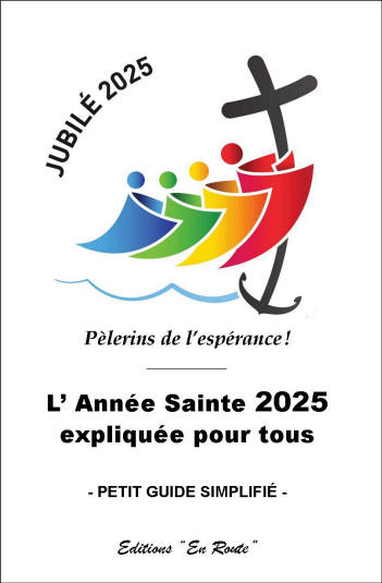 (Image couverture du Guide L'Année Sainte 2025 expliquée pour tous.)